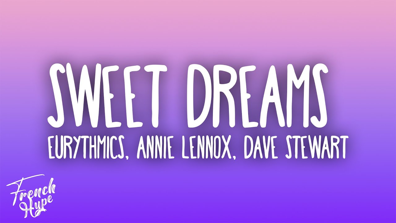 Eurythmics - Sweet Dreams