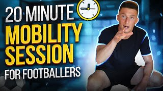 20 Minute Mobility Session For Soccer Players