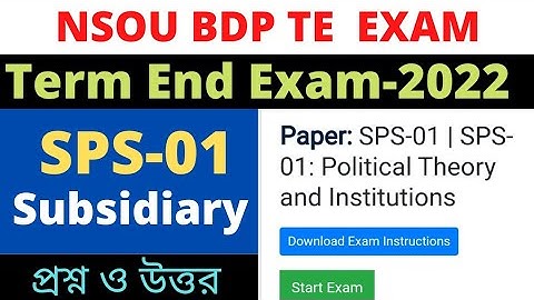 NSOU BDP SPS 1 Term End Exam 2022 / Subsidiary SPS 01 Political Theory & Institutions