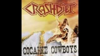 Vignette de la vidéo "Crashdïet - Cocaine Cowboys (New Single Full)"