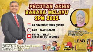 PECUTAN AKHIR BAHASA MELAYU bersama GURU MENTOR DUTA HARAPAN SPM 2025