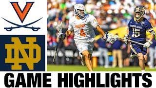 #1 Notre Dame vs #5 Virginia  Lacrosse Highlights | 2024 ACC Lacrosse Championship - Quarterfinal