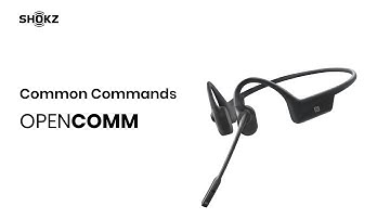 Shokz OpenComm | Commands