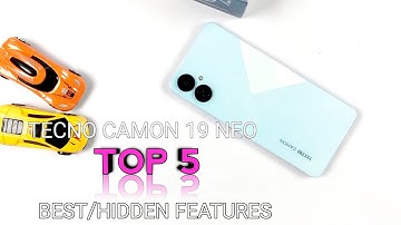 Tecno Camon 19 Neo Top 5 Best/Hidden Features | Tips & Tricks