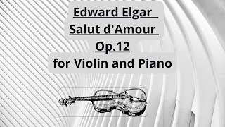 Edward Elgar   Salut d&#39;Amour Op 12 Violin and  Piano accompaniment- Sheet Music Scrolling