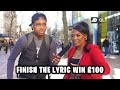 Finish The Lyrics In 10 SECONDS To WIN £100 (UK EDITION) ft Central Cee, Digga D, TPL, Tion Wayne