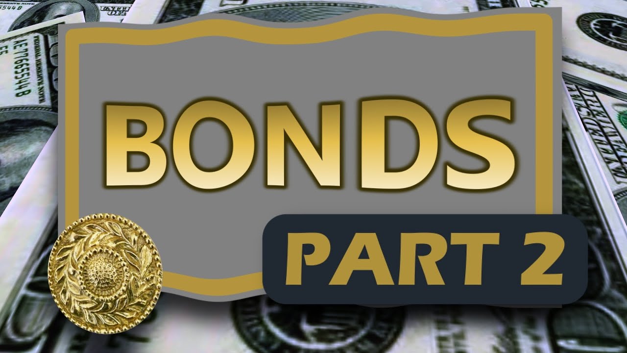 Bonds Series Part 2 How Do Bonds Work? YouTube