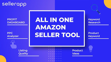 All in One Amazon FBA Seller Tool - SellerApp Features Introduction