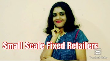 small scale fixed retailers|Types of Retailers|Trade|OCM|Std 11|New Syllabus