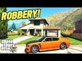 THE HOME ROBBERY MOD! (GTA 5 Mods!)