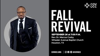Fall Revival with Rev. Dr. Marcus Cosby  09/26/ 23
