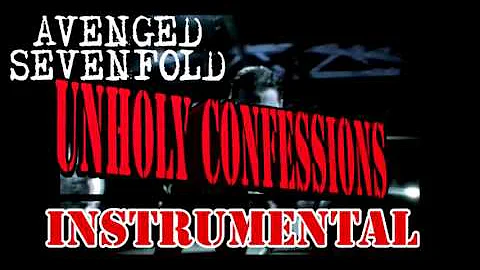 avenged sevenfold   unholy confessions instrumental