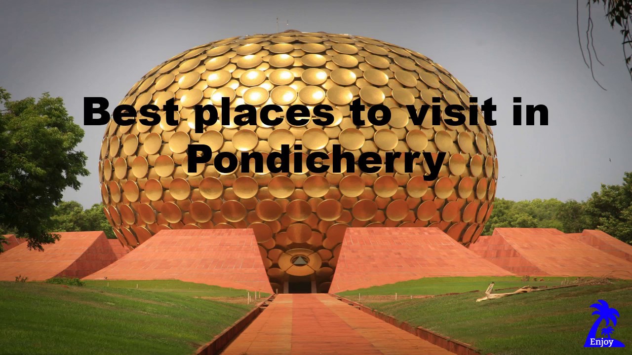 Places to visit in Pondicherry - YouTube