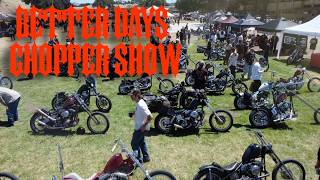 Better Days Chopper Show 2026 | Recap