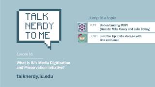Talk Nerdy To Me, Ep.18: What is IU's MDPI