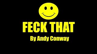 FECK THAT - Andy Conway chords