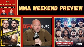 Ep. 259 - UFC Vegas 67 Preview | Dana's Media Day | Bellator Announces Lightweight Grand Prix