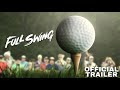 Full Swing | Netflix | Sports | Trailer Documentary