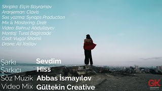 Sevdim - Hiss #hiss #sevdim Resimi