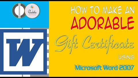 How to Make a Gift Certificate (even on Word 2007) and Give a SWEET Impression | OnePad