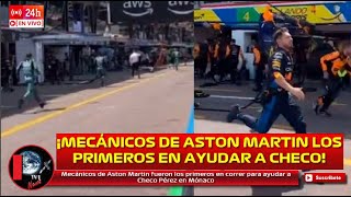 Mecánicos de Aston Martin fueron los primeros en correr para ayudar a Checo Pérez en Mónaco