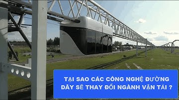 Tại sao các công nghệ đường dây sẽ thay đổi thị trường vận tải?