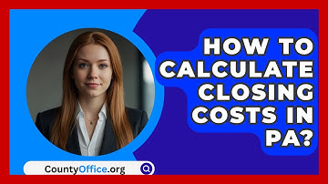How To Calculate Closing Costs In PA? - CountyOffice.org