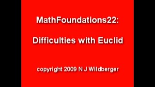Difficulties with Euclid | Arithmetic and Geometry Math Foundations 22 | N J Wildberger