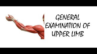 General Examination of Upper Limb | Bulk, Tone and Power | English