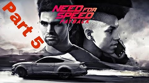 NEED FOR SPEED PAYBACK WALKTHROUGH GAMEPLAY PART 5 (NO COMMENTARY)