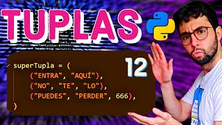 ⛔PYTHON Course. Basic Syntax: TUPLES - Video #12