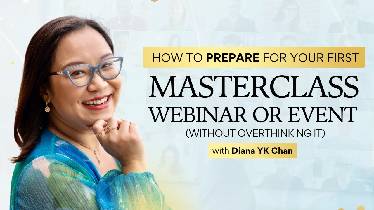 How to Prepare for Your First Webinar, Masterclass, or Event Without Overthinking It