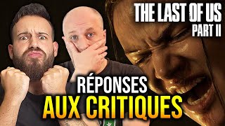 THE LAST OF US PART 2 : Réponses aux critiques ! (feat @DirtyTommy  SPOILERS)