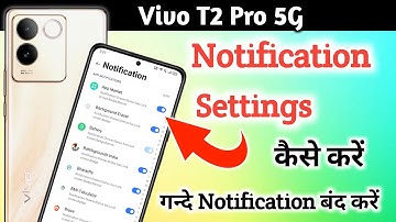 vivo t2 pro notification settings, vivo t2 pro lock screen notification off,Vivo t2 pro notification