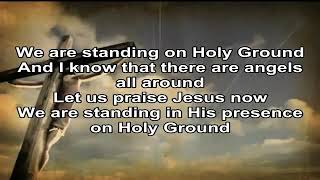 Holy Ground by Bill and Gloria Gaither