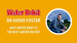 Why Water Rokit is the best water rocket