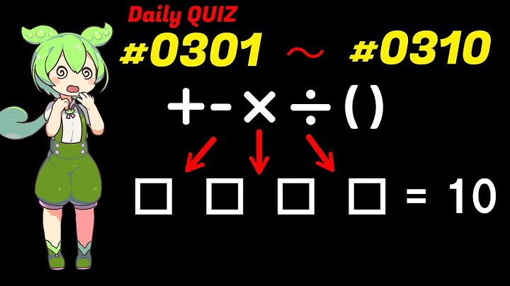 #0301-0310 /5876 Within 15 seconds, craft an equation using + - * / that emphatically results in 10!