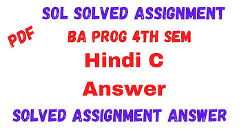 Sol Assignment Hindi C Answer || Ba prog 4th Sem | Hindi C Assignment Answer | Sarkari Result