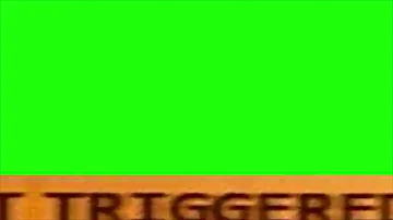 Triggered Green Screen Effect Meme Free Download