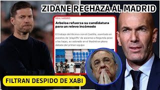 💥 FILTRAN DESPIDO DE XABI ALONSO y ZIDANE VUELVE A RECHAZAR al MADRID! FLORENTINO DESESPERADO 