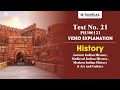 Test No. 21 - Ancient, Medieval &amp; Modern Indian History, Art &amp; Culture | Discussion | Prelims 2026