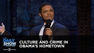 The Daily Show Takes Chicago: Culture and Crime in Obama