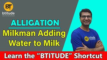 #Alligation_Mixture_Dishonest_Milkman_Adding_Water_Questions_Trick Bank, SSC, UPSC, CSAT, CAT CMAT