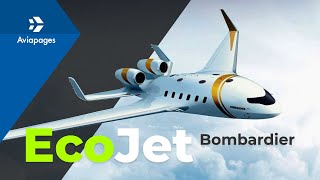 Bombardier EcoJet  – a jump to the “ZERO carbon” era?