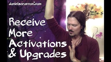 Receive More Activations & Upgrades ∞The 9D Arcturian Council, Channeled by Daniel Scranton