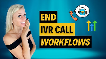 How to Use the IVR End Call Action in Workflows in GoHighLevel #ghl #gohighleveltutorial #crm
