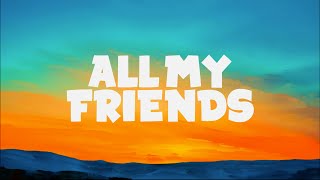 Dermot Kennedy - All My Friends (Lyrics)