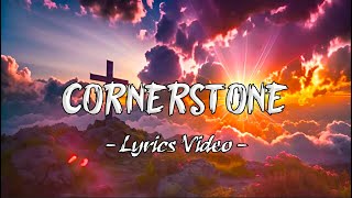 Cornerstone [Lyrics Video] - Hillsong Worship