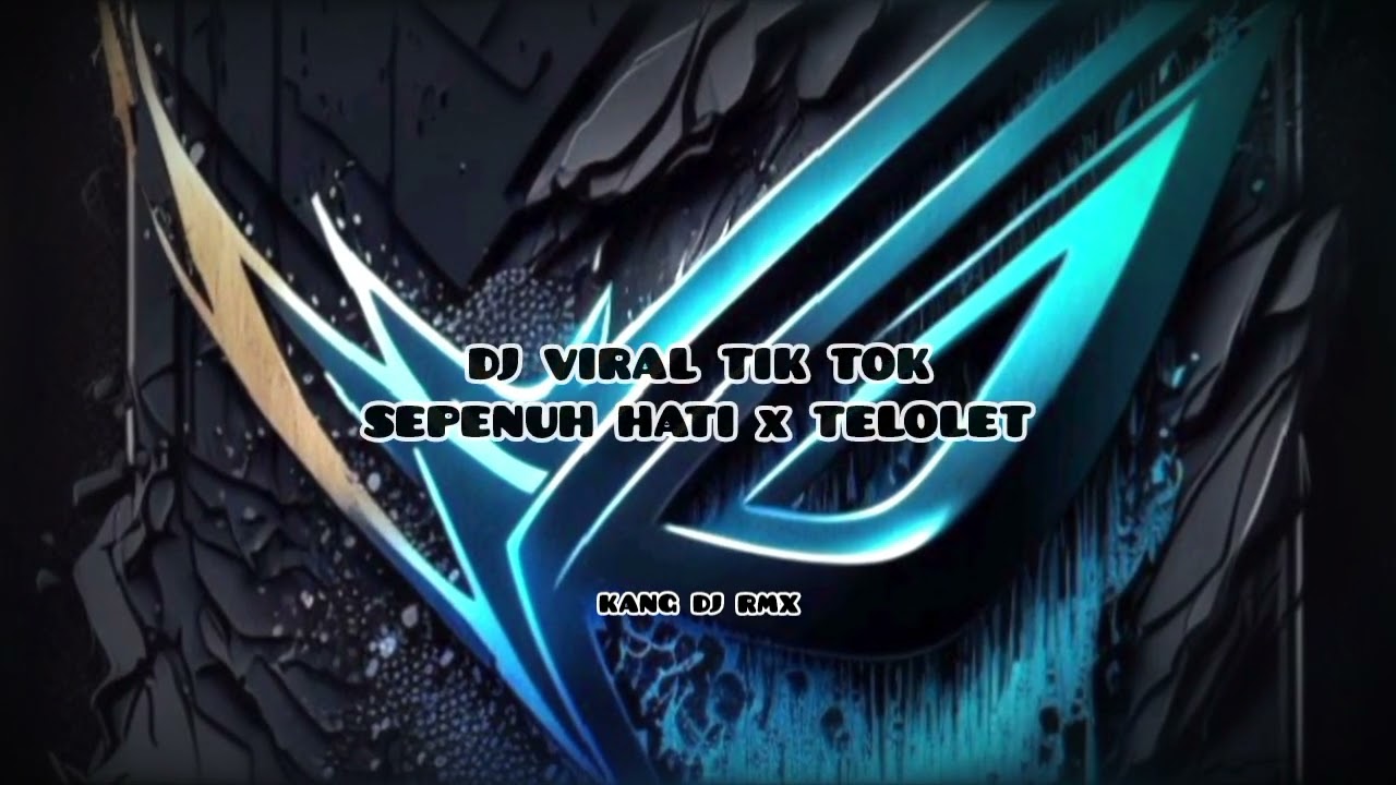 DJ SEPENUH HATI {BUKAN MATAHARI BILA TAK MENYINARI} x TELOLET VIRAL TIK TOK REMIX FULL BASS