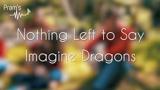 Nothing Left To Say - Imagine Dragons (2020 Cover) Resimi